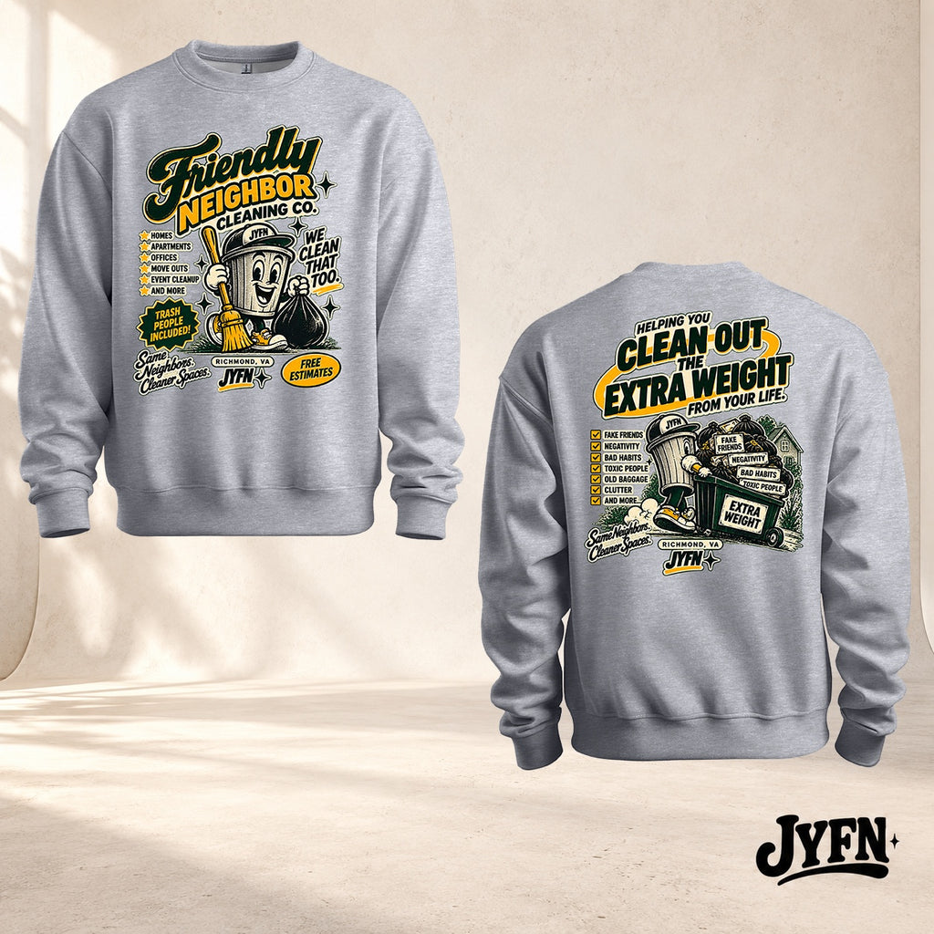 Friendly Neighbor Cleaning Co. gray crewneck sweatshirt front and back by JYFN