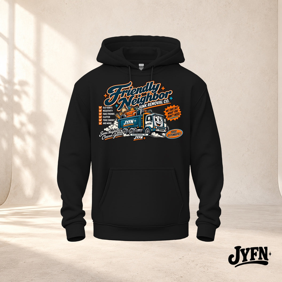 Friendly Neighbor Junk Removal Co. black hoodie by JYFN