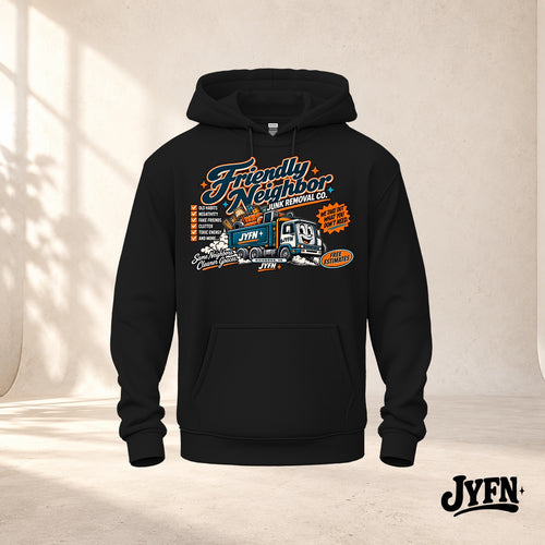 Friendly Neighbor Junk Removal Co. black hoodie by JYFN