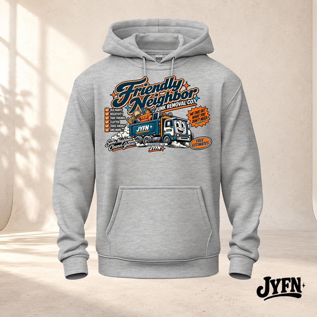 Friendly Neighbor Junk Removal Co. gray hoodie by JYFN